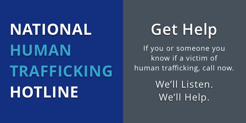 National Human Trafficking Hotline - Get Help. Report a Tip. Request Services.